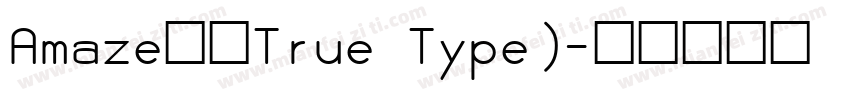 Amaze粗体True Type)字体转换